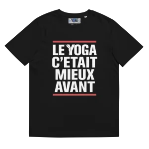 T-shirt le yoga c'était mieux avant