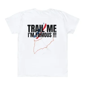 T-Shirt Coton - Unisexe - Collection "Trail Me, I'm famous !!!" (1750)